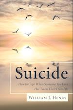 Suicide, How to Cope When Someone You Love Has Taken Their Own Life