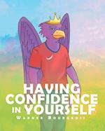 Having Confidence In Yourself