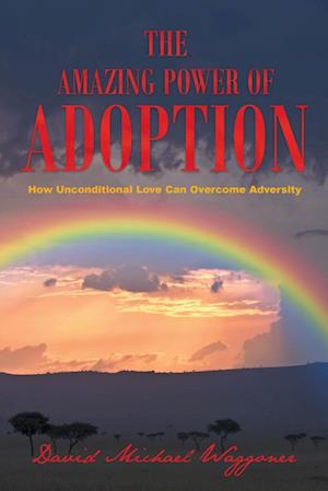 The Amazing Power of Adoption