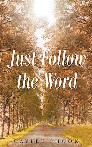 Just Follow the Word