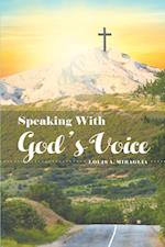 Speaking With God's Voice