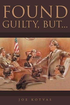 Found Guilty, But...