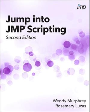 Jump into JMP Scripting, Second Edition