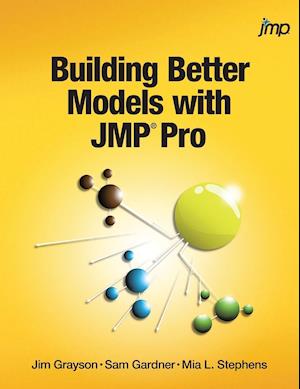 Building Better Models with JMP Pro