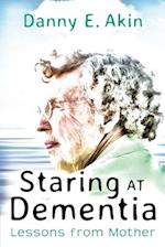 Staring at Dementia