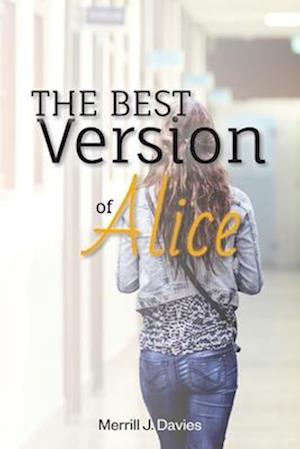 The Best Version of Alice