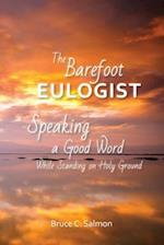 The Barefoot Eulogist