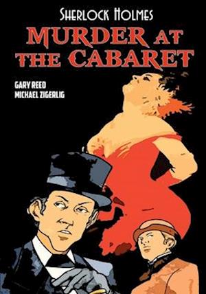 Sherlock Holmes: Murder at the Cabaret