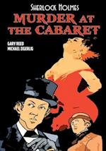Sherlock Holmes: Murder at the Cabaret 