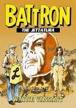 Battron: The Jettatura 