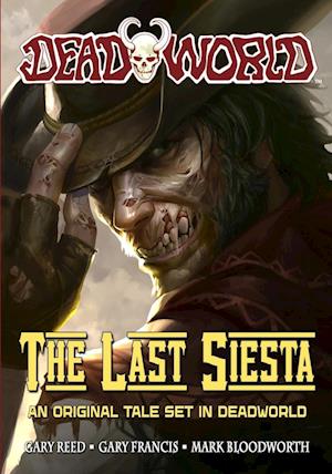 Deadworld: The Last Siesta