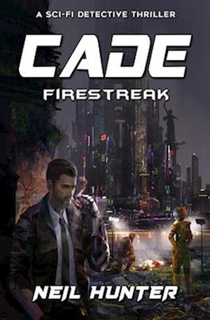 Cade: Firestreak - Book 3