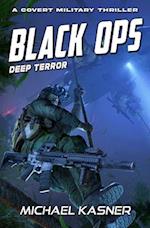 Black OPS: Deep Terror - Book 3 