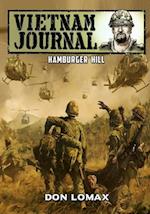 Vietnam Journal - Hamburger Hill 
