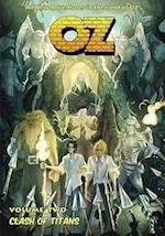 OZ - Volume Two: Clash of Titans 