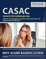 CASAC Exam Study Guide 2020-2021