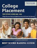 College Placement Test Study Guide 2020-2021