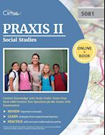 Praxis II Social Studies Content Knowledge 5081 Study Guide