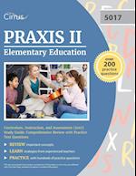 Praxis II Elementary Education Curriculum, Instruction, and Assessment (5017) Study Guide