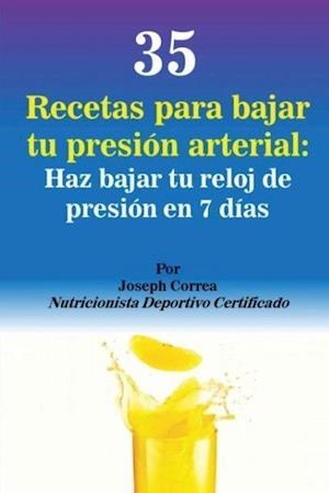 35 Recetas Para Bajar Tu Presion Arterial