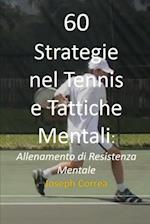 60 Strategie Nel Tennis E Tattiche Mentali
