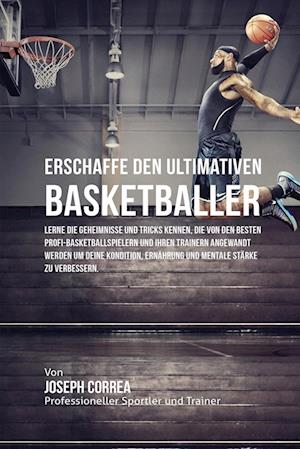 Erschaffe den ultimativen Basketballer