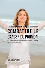 41 Recettes Entierement Naturelles de Repas Pour Combattre Le Cancer Du Poumon