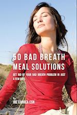 50 Bad Breath Meal Solutions