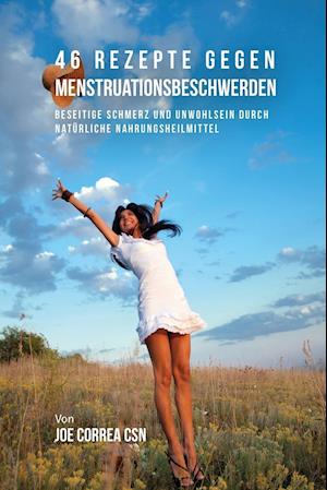 46 Rezepte Gegen Menstruationsbeschwerden