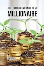 The Compound Interest Millionaire