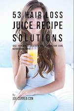 53 Hair Loss Juice Recipe Solutions