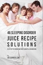 46 Sleeping Disorder Juice Recipe Solutions