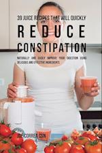 39 Juice Recipes That Will Quickly Reduce Constipation