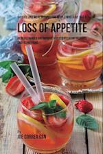94 Juice and Meal Recipes for People Who Have Had a Loss of Appetite
