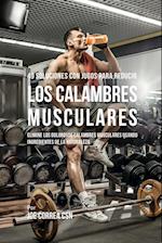 49 Soluciones Con Jugos Para Reducir Los Calambres Musculares