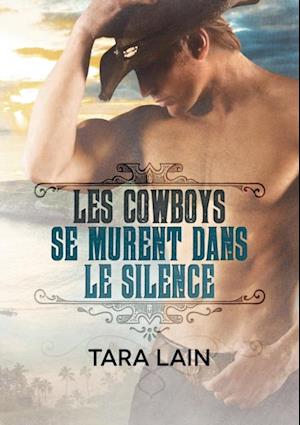 Les cowboys se murent dans le silence