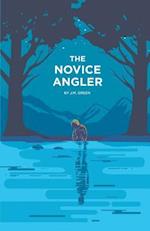 The Novice Angler