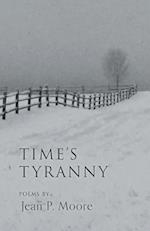 Time's Tyranny