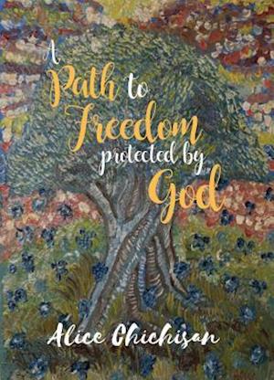 Path to Freedom Protected by God