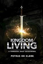 Kingdom Living : A Powerful Daily Devotional