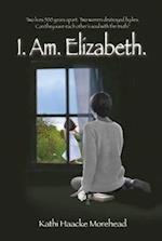 I.Am.Elizabeth.