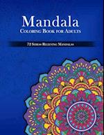 Mandala Coloring Book for Adults, 72 Stress Relieving Mandalas