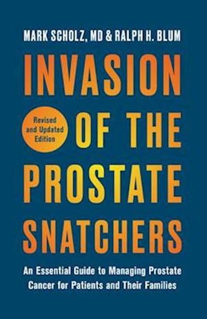 Invasion of the Prostate Snatchers