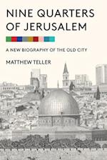 Nine Quarters of Jerusalem