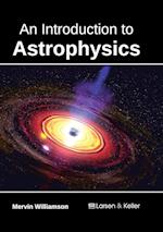 An Introduction to Astrophysics