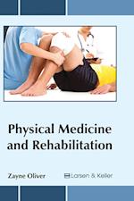 Physical Medicine and Rehabilitation