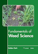 Fundamentals of Weed Science