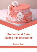 Professional Cake Baking and Decoration