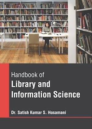 Handbook of Library and Information Science