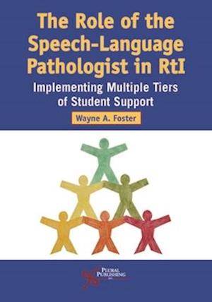 The Role of the Speech-Language Pathologist in RTI